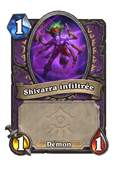 Shivarra infiltrée - Hearthstone