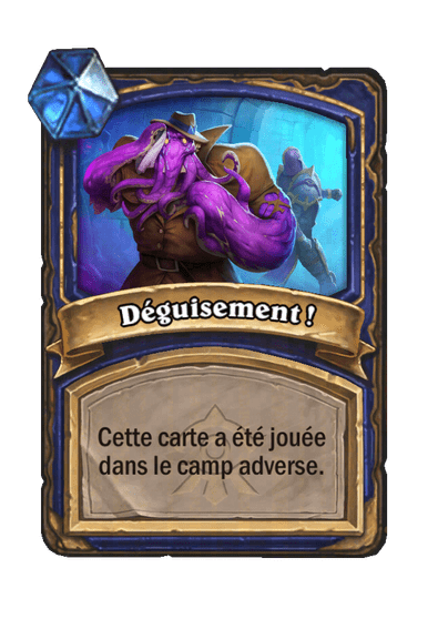 Déguisement ! - Hearthstone