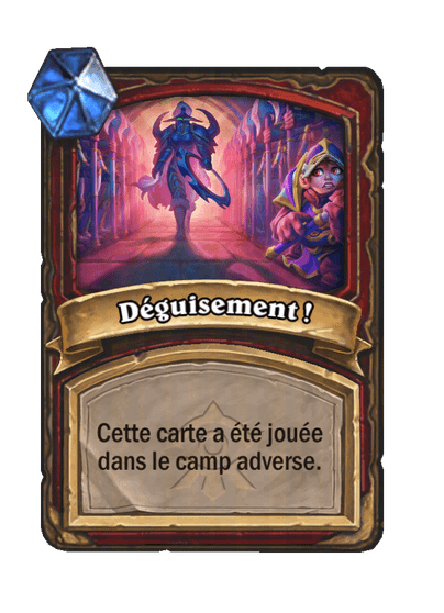 Déguisement ! - Hearthstone