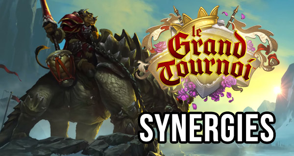 grand tournoi : synergies des cartes