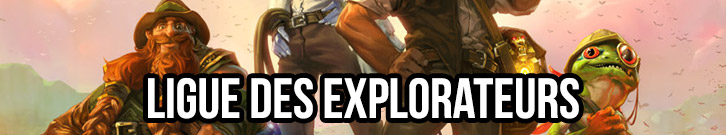 Guide Hearthstone Ligue des Explorateurs
