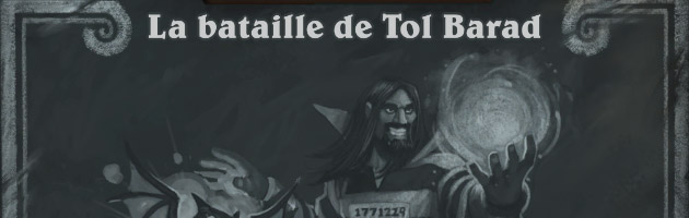 Bras de fer La bataille de Tol Barad