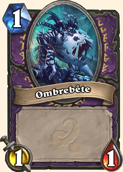 Ombrebête carte Hearthstone