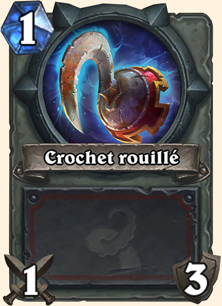 Crochet rouille carte Hearthstone