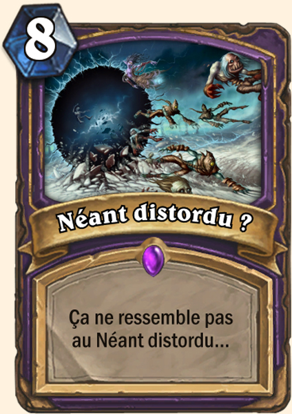  Néant distordu carte Bras de fer Hearthstone