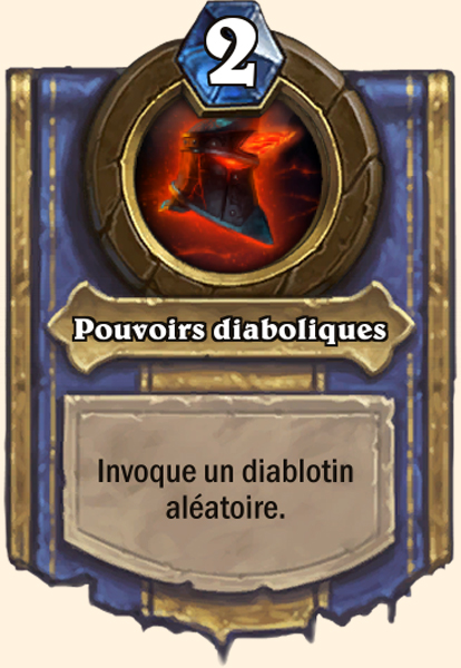  Pouvoirs diaboliques pouvoir Bras de fer Hearthstone
