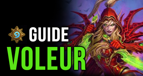 guide du voleur dans hearthstone