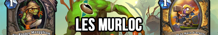 liste des cartes murloc dans hearthstone