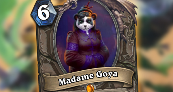 gadgetzan : madame goya, nouvelle legendaire