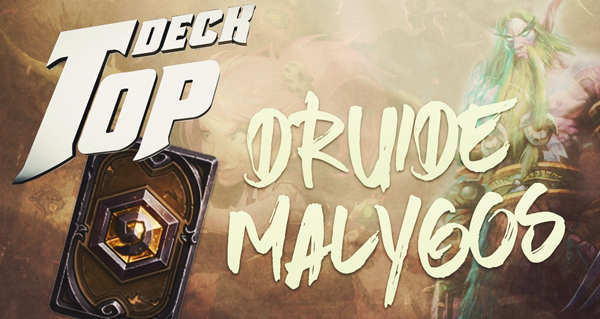 topdeck #1 : le druide malygos