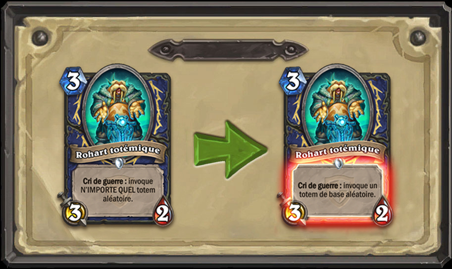 Modification carte Hearthstone Rohart totémique