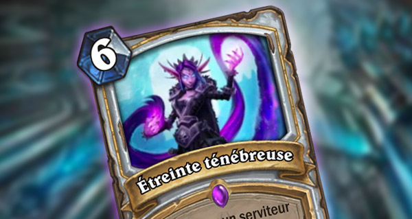 etreinte des tenebres : la carte epique pour pretre