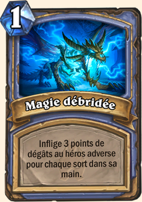 Carte Hearthstone Magie débridée