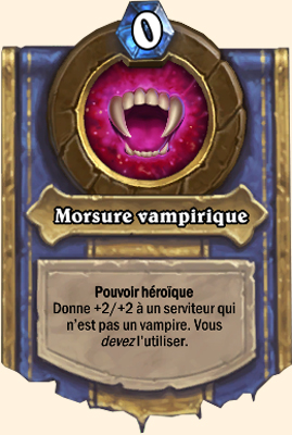 Pouvoir héroïque Hearthstone Morsure vampirique