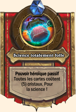 Pouvoir héroïque Putricide Science totalement folle
