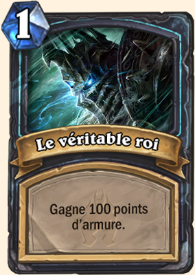 Carte Hearthstone Le véritable roi