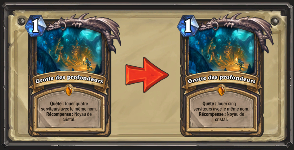 Vous devez désormais jouer cinq serviteurs avec le même nom au lieu de quatre