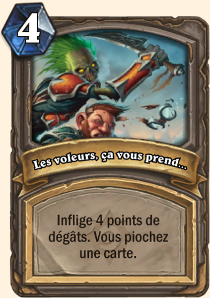 Les voleurs, ça vous prend...