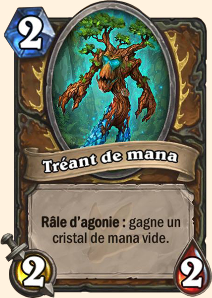 Tréant de mana - invocation Hearthstone