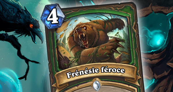 bois maudit : nouvelle carte frenesie feroce