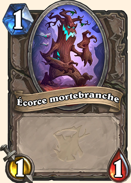 Écorce mortebranche, invocation d'Abrisseau forchu