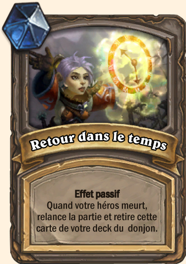 Carte Hearthstone - Retour dans le temps