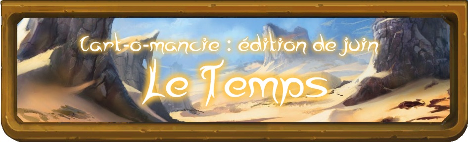 La quatrième édition de Cart-o-mancie vient de débuter : elle aura pour thème <strong>Le Temps</strong>.