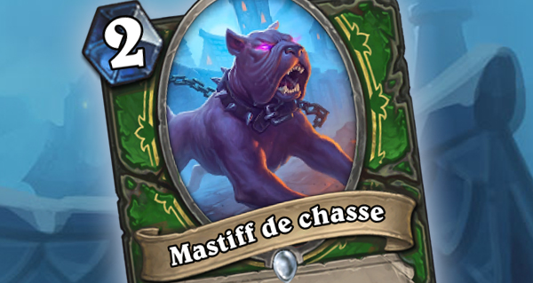 bois maudit : carte mastiff de chasse