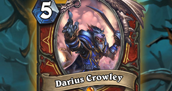 bois maudit : darius crowley nouvelle carte legendaire