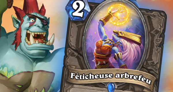 rastakhan : sorcier-docteur arbrefeu