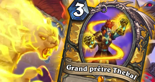 grand pretre thekal : le champion paladin rastakhan revele