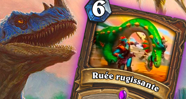 ruee rugissante : sort druide rastakhan