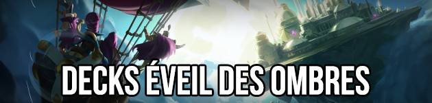 Tous les decks Éveil des ombres
