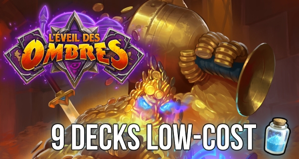 hearthstone : 9 decks low-cost eveil des ombres