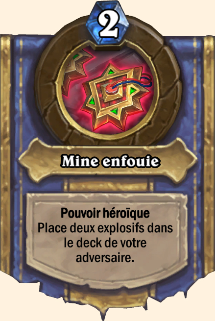 Pouvoir héroïque Mine enfouie