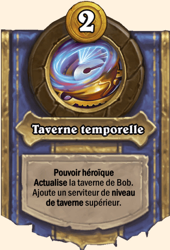 Pouvoir héroïque taverne temporelle