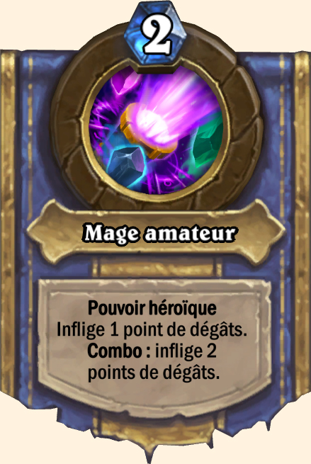 Pouvoir héroïque Mage amateur