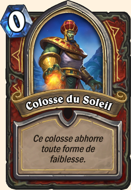 Boss Colosse du soleil - Hearthstone Tombes de la Terreur