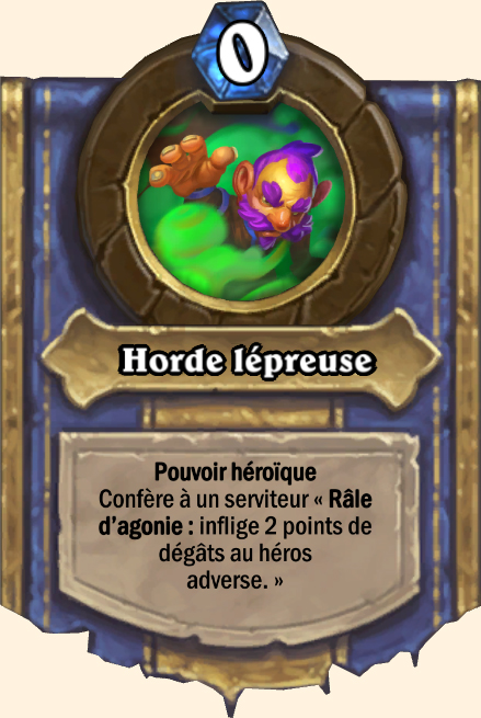 Pouvoir héroïque Horde lépreuse