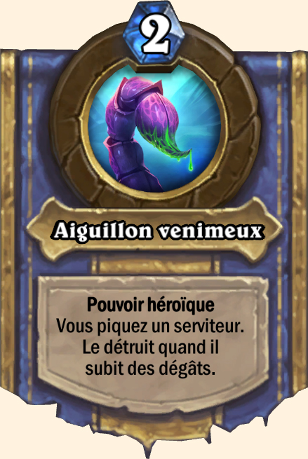 Pouvoir héroïque Aiguillon venimeux
