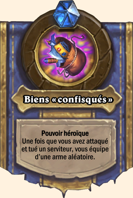 Pouvoir héroïque Biens confisques