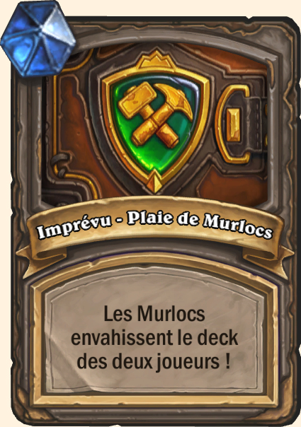 Imprévu, Plaie de Murlocs - Hearthstone Tombes de la Terreur