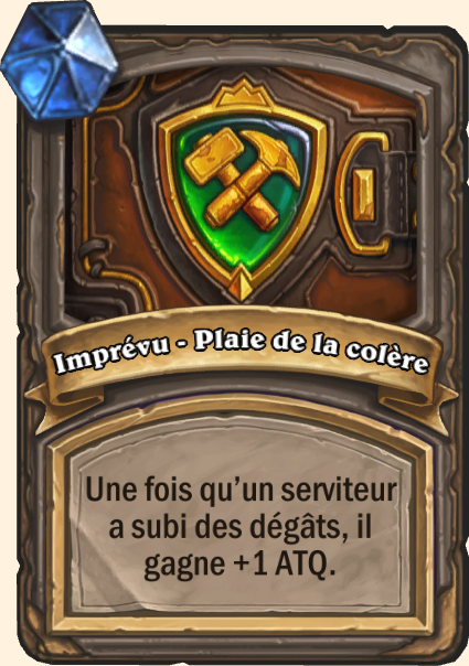 Imprévu, Plaie de la colère- Hearthstone Tombes de la Terreur