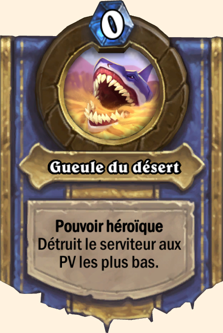 Pouvoir héroïque Gueule du désert