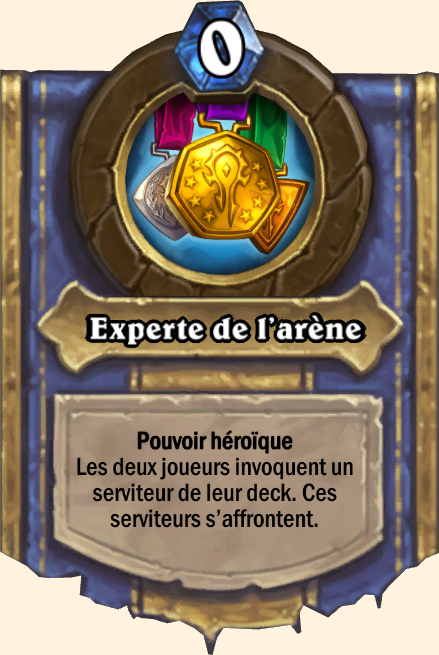 Pouvoir héroïque Experte de l'arène
