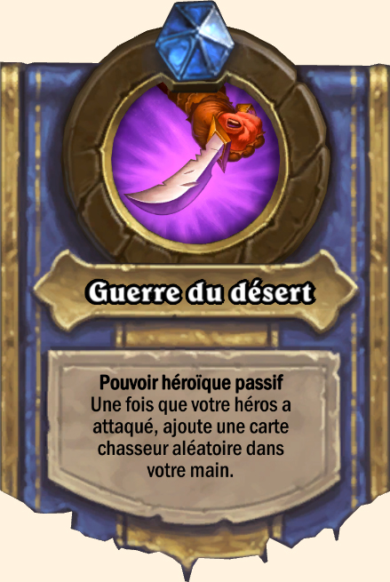 Pouvoir héroïque Guerre du désert