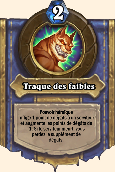Pouvoir héroïque Traque des faibles