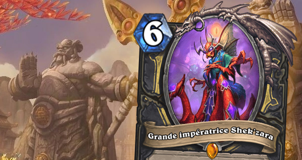 grande imperatrice shek'zara : carte legendaire pour voleur
