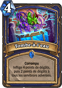 Carte Hearthstone corrompu Tombe-à-l'eau