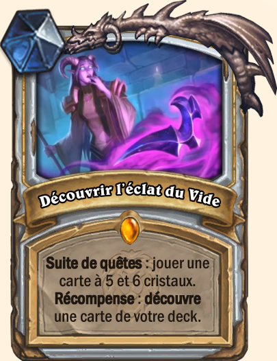 Carte Hearthstone - Découvrir l'éclat du vide